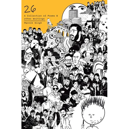26: A collection of Poems & other Writings