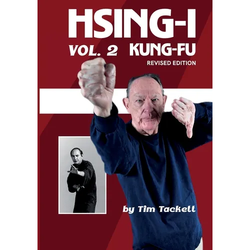 HSING I KUNG FU Vol. 2 REVISED EDITION