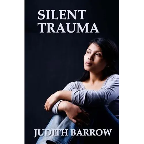 Silent Trauma