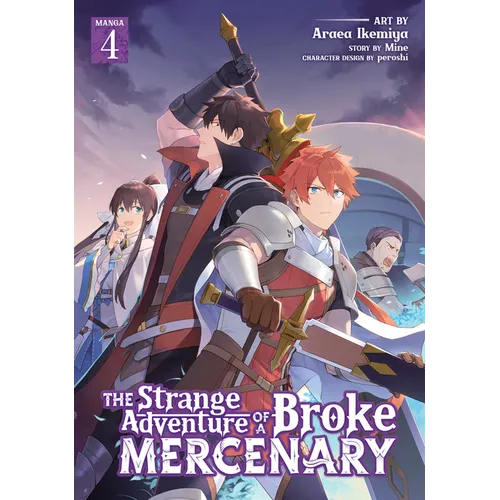The Strange Adventure of a Broke Mercenary (Manga) Vol. 4