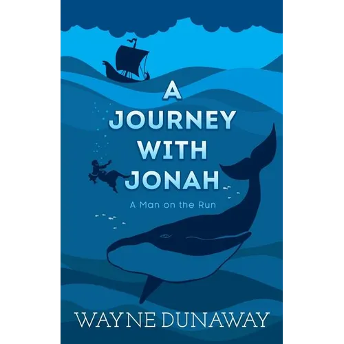 A Journey with Jonah: A Man on the Run