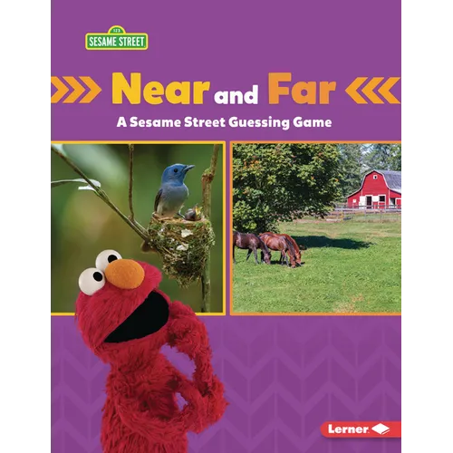 Near and Far: A Sesame Street (R) Guessing Game