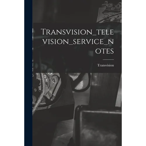 Transvision_television_service_notes