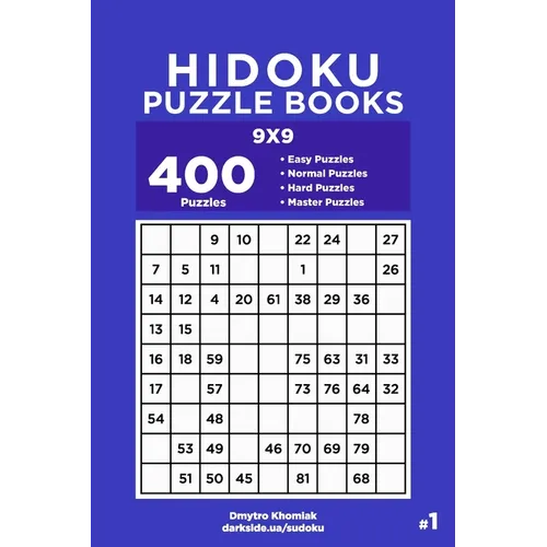Hidoku Puzzle Books - 400 Easy to Master Puzzles 9x9 (Volume 1)