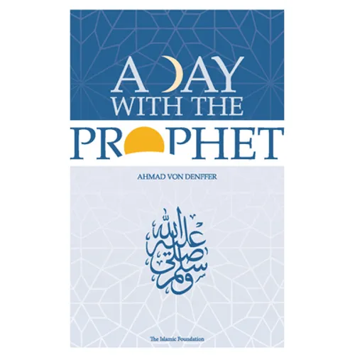 A Day with the Prophet