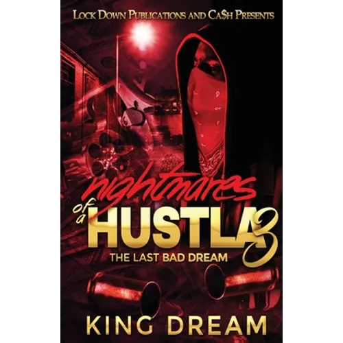 Nightmares of a Hustla 3