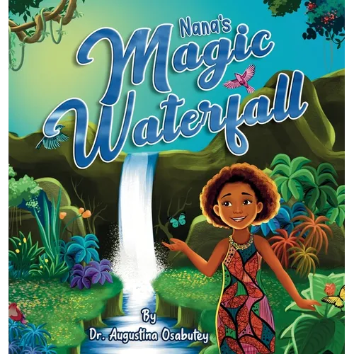 Nana's Magic Waterfall
