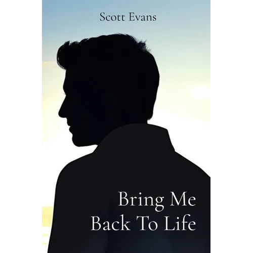 Bring Me Back To Life