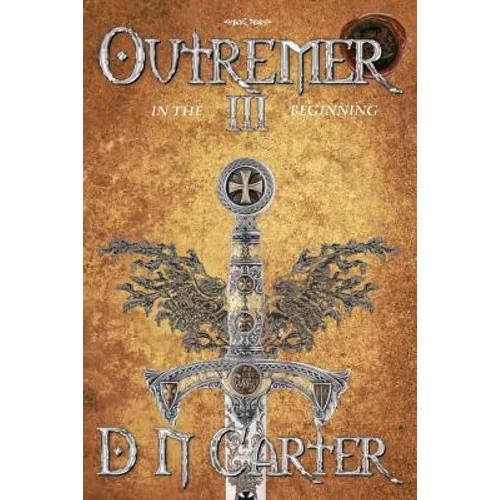 Outremer III: In The Beginning