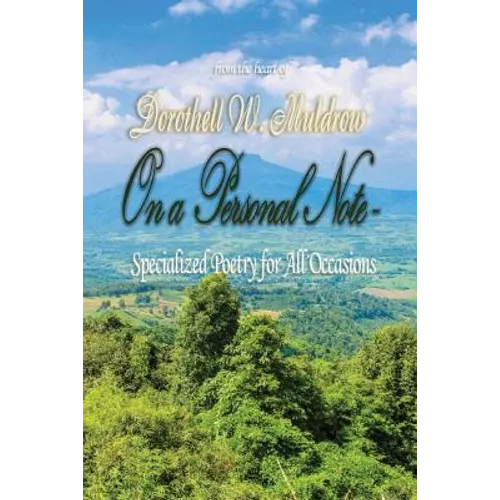 On A Personal Note: Specialized Poems for all Occasions