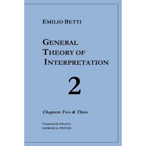 General Theory of Interpretation: Chapters 2 and 3