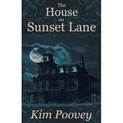 The House on Sunset Lane