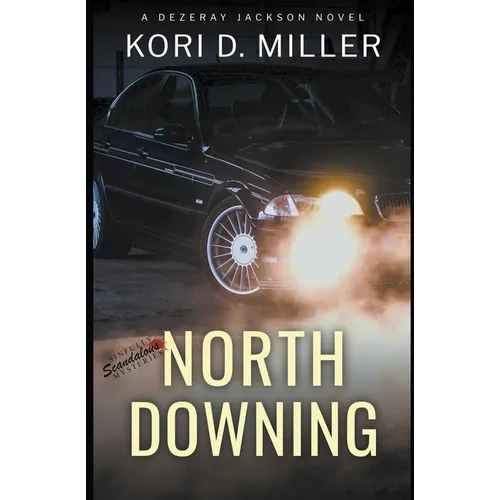 North Downing: A Dezeray Jackson Novel