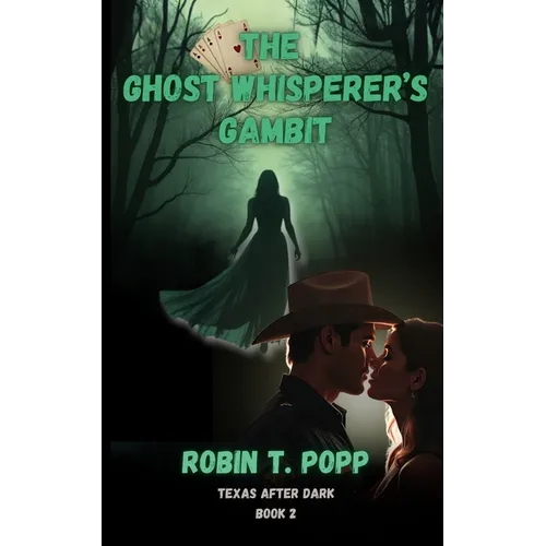 The Ghost Whisperer's Gambit