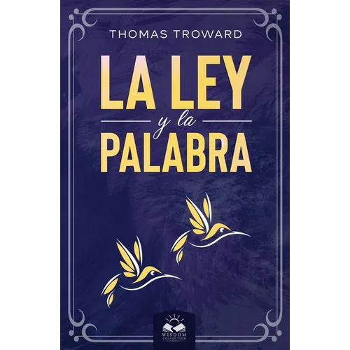 La Ley y La Palabra