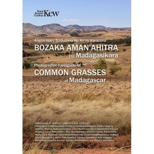 Photographic Field Guide of Common Grasses of Madagascar