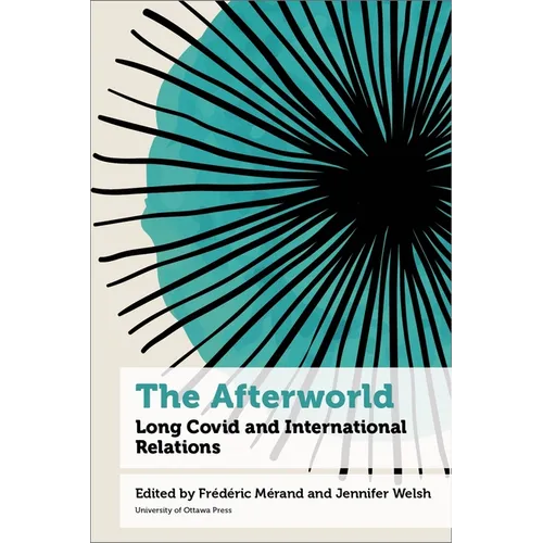 The Afterworld: Long Covid and International Relations
