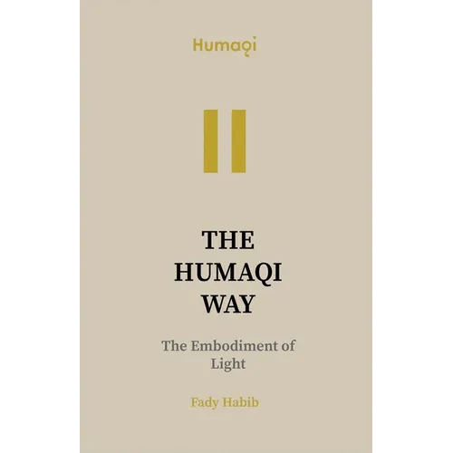 Humaqi: The Humaqi Way - VOL IV