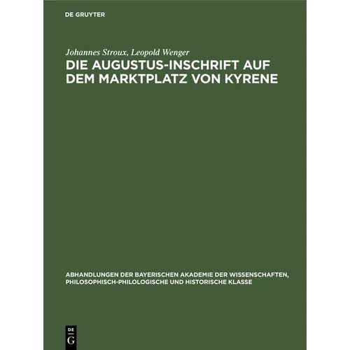 Die Augustus-Inschrift Auf Dem Marktplatz Von Kyrene