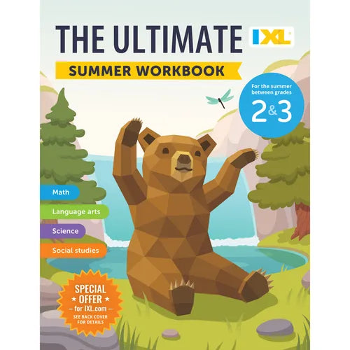 The IXL Ultimate Summer Workbook: For the Summer Between Grades 2 & 3
