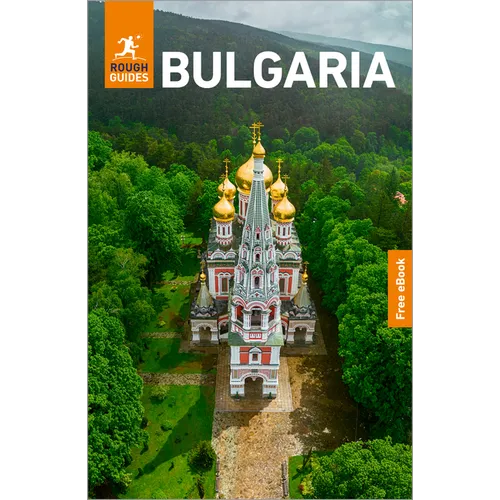 Rough Guides Bulgaria: Travel Guide with eBook: 2026-2027 Insider Tips Must-See Sights Maps & Itineraries Covers: Sofia, Plovdiv, the Black Sea Coast