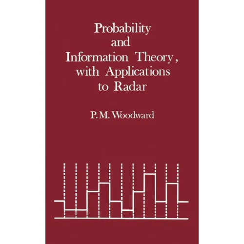 Probability and Information Theory, with Applications to Radar