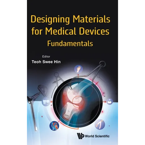 Designing Materials for Medical Devices: Fundamentals