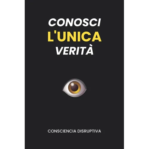 Conosci L'UNICA Verità
