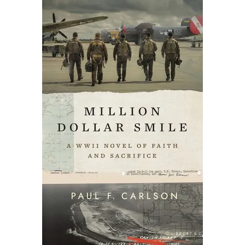 Million Dollar Smile: A WWII Novel of Faith and Sacrifice