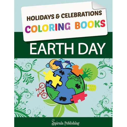 Earth Day Coloring Book: Earth Day Coloring Pages: Holidays & Celebrations Coloring Books