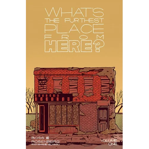 What's the Furthest Place from Here? Volume 1