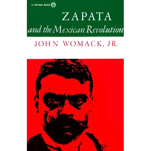 Zapata and the Mexican Revolution