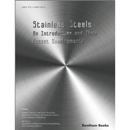 Stainless Steels: An Introduction and Their Recent Developments
