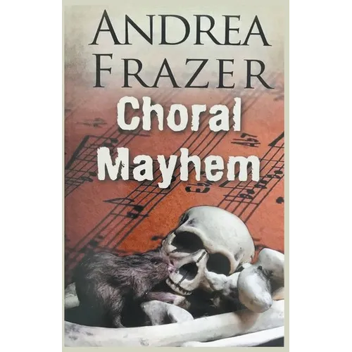 Choral Mayhem