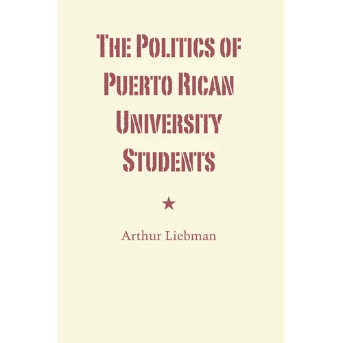 The Politics of Puerto Rican University Students