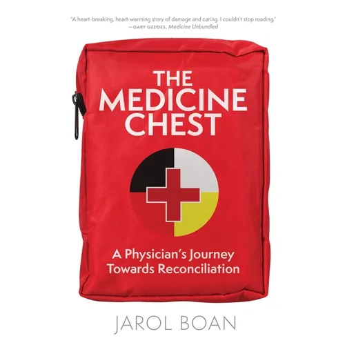 The Medicine Chest: A Physician's Journey Towards Reconciliation