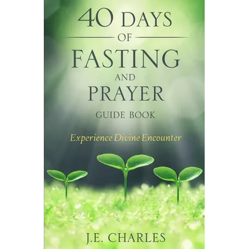 40 Days of Fasting and Prayer Guide Book