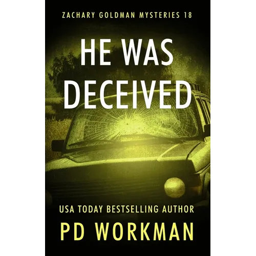 He Was Deceived