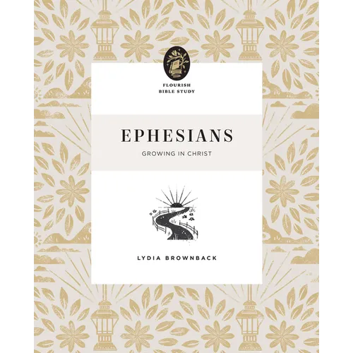 Ephesians: Growing in Christ