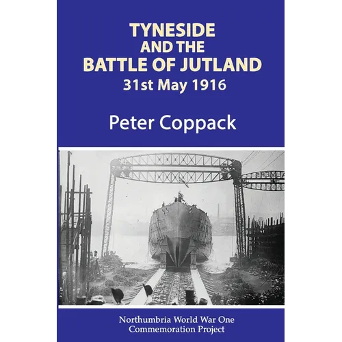 Tyneside And The Battle Of Jutland