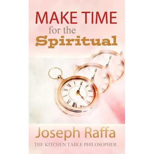 Make Time for the Spiritual