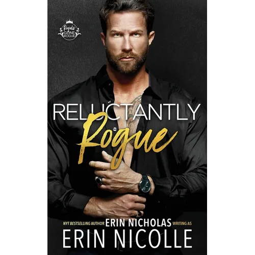 Reluctantly Rogue