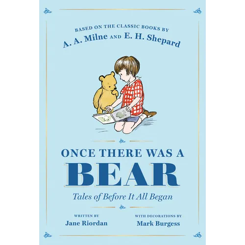 Once There Was a Bear: Tales of Before It All Began