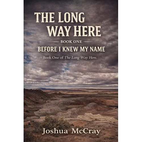 The Long Way Here