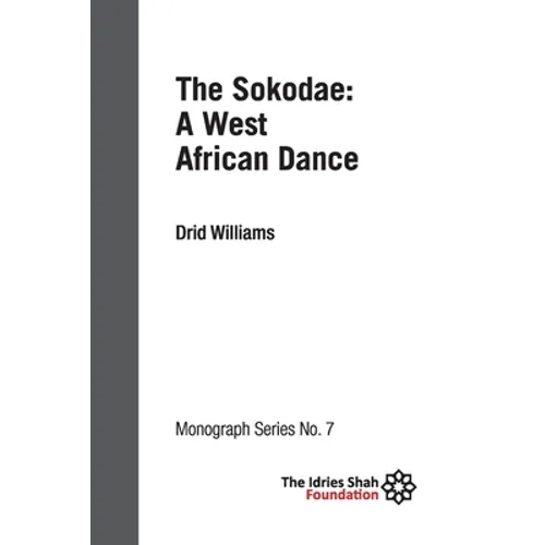 The Sokodae: a West African Dance: ISF Monograph 7
