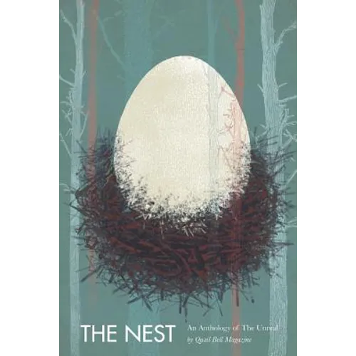 The Nest: An Anthology of the Real