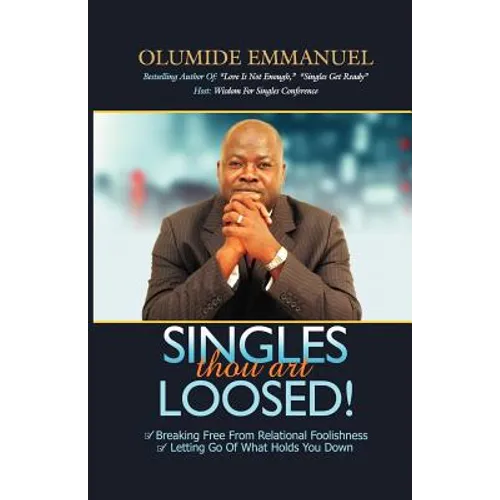SINGLES thou art LOOSED!