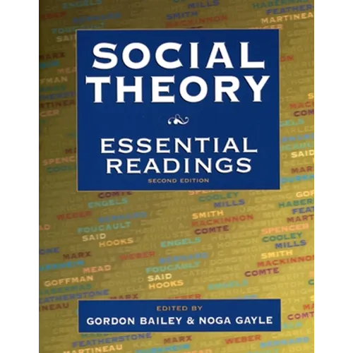 Social Theory: Essential Readings