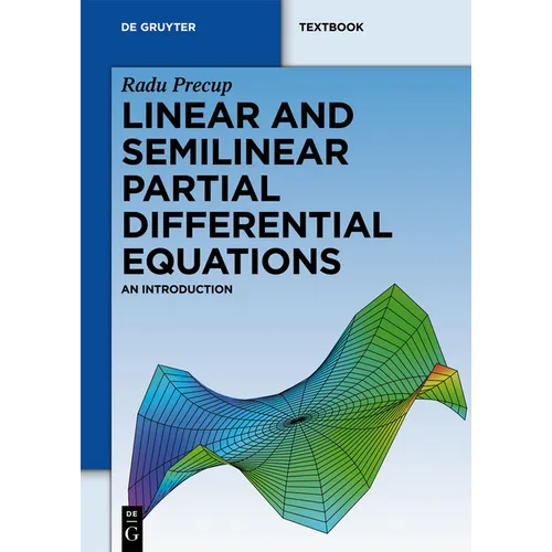 Linear and Semilinear Partial Differential Equations: An Introduction
