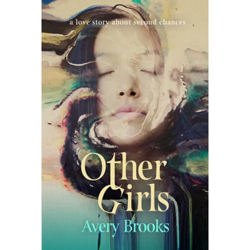 Other Girls: A Love Story about Second Chances